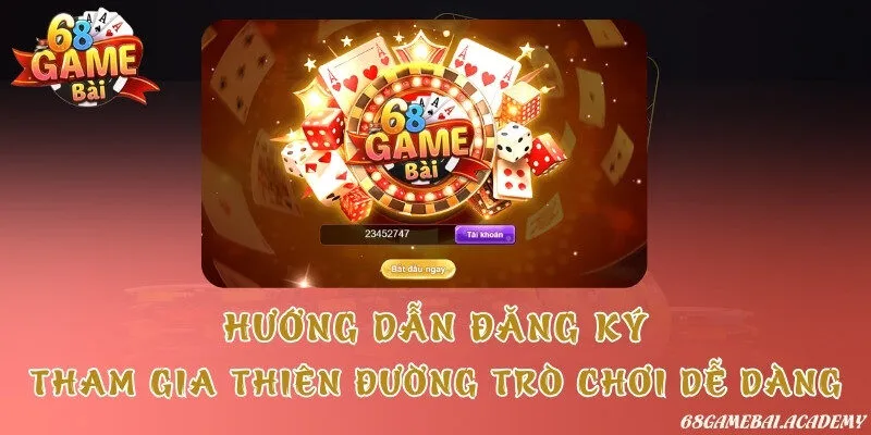 68 Game Bài 11 Đăng ký 68 game bài